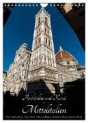 Architektur und Kunst in Mittelitalien (Wandkalender 2024 DIN A4 hoch), CALVENDO Monatskalender