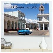 Postkarten aus Kuba (hochwertiger Premium Wandkalender 2024 DIN A2 quer), Kunstdruck in Hochglanz