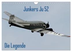 Junkers Ju 52 Die Legende (Wandkalender 2024 DIN A4 quer), CALVENDO Monatskalender