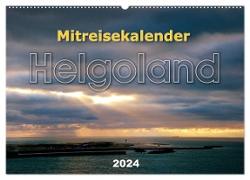 Mitreisekalender 2024 Helgoland (Wandkalender 2024 DIN A2 quer), CALVENDO Monatskalender