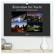 Rotterdam bei Nacht (hochwertiger Premium Wandkalender 2024 DIN A2 quer), Kunstdruck in Hochglanz