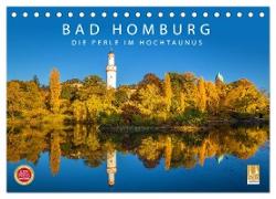 Bad Homburg - Die Perle im Hochtaunus (Tischkalender 2024 DIN A5 quer), CALVENDO Monatskalender