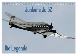 Junkers Ju 52 Die Legende (Tischkalender 2024 DIN A5 quer), CALVENDO Monatskalender