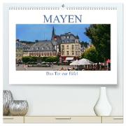 Mayen - Das Tor zur Eifel (hochwertiger Premium Wandkalender 2024 DIN A2 quer), Kunstdruck in Hochglanz