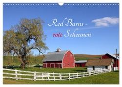 Red Barns - rote Scheunen (Wandkalender 2024 DIN A3 quer), CALVENDO Monatskalender