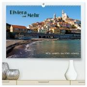 Riviera und Mehr - Nizza, Cannes, San Remo, Monaco (hochwertiger Premium Wandkalender 2024 DIN A2 quer), Kunstdruck in Hochglanz