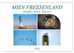 MIEN FREESENLAND - Wasser, Wind, Wellen (Wandkalender 2024 DIN A3 quer), CALVENDO Monatskalender