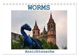 Worms - Ansichtssache (Tischkalender 2024 DIN A5 quer), CALVENDO Monatskalender
