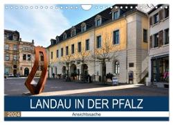 Landau in der Pfalz - Ansichtssache (Wandkalender 2024 DIN A4 quer), CALVENDO Monatskalender