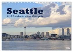 Seattle - 12,5 Stunden in einer Metropole (Wandkalender 2024 DIN A3 quer), CALVENDO Monatskalender