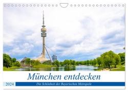 München entdecken - Die Schönheit der Bayerischen Metropole (Wandkalender 2024 DIN A4 quer), CALVENDO Monatskalender