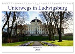 Unterwegs in Ludwigsburg (Wandkalender 2024 DIN A4 quer), CALVENDO Monatskalender