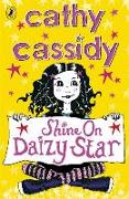 Shine on, Daizy Star