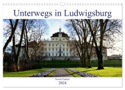 Unterwegs in Ludwigsburg (Wandkalender 2024 DIN A3 quer), CALVENDO Monatskalender