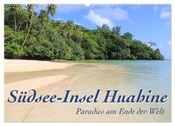 Südsee-Insel Huahine - Paradies am Ende der Welt (Wandkalender 2024 DIN A2 quer), CALVENDO Monatskalender