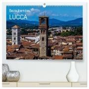 Bezauberndes Lucca (hochwertiger Premium Wandkalender 2024 DIN A2 quer), Kunstdruck in Hochglanz