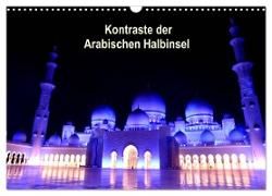 Kontraste der Arabischen Halbinsel (Wandkalender 2024 DIN A3 quer), CALVENDO Monatskalender