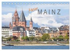 Mein Mainz (Tischkalender 2024 DIN A5 quer), CALVENDO Monatskalender
