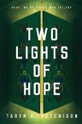Two Lights of Hope