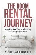 The Room Rental Journey