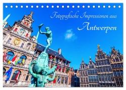 Fotografische Impressionen aus Antwerpen (Tischkalender 2024 DIN A5 quer), CALVENDO Monatskalender