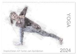 YOGA Inspirationen mit Texten zum Nachdenken (Wandkalender 2024 DIN A2 quer), CALVENDO Monatskalender