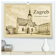 Zagreb ¿ Ein Kalender im Zeitungsstil (hochwertiger Premium Wandkalender 2024 DIN A2 quer), Kunstdruck in Hochglanz