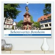 Sehenswertes Bensheim an der Bergstraße (hochwertiger Premium Wandkalender 2024 DIN A2 quer), Kunstdruck in Hochglanz
