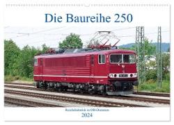 Die Baureihe 250 - Reichsbahnlok in DB-Diensten (Wandkalender 2024 DIN A2 quer), CALVENDO Monatskalender