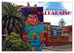 Die Farben von Valparaíso (Wandkalender 2024 DIN A2 quer), CALVENDO Monatskalender