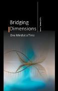 Bridging Dimensions One Mind at a Time
