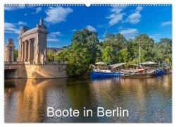 Boote in Berlin (Wandkalender 2024 DIN A2 quer), CALVENDO Monatskalender