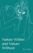 Nature Within and Nature Without