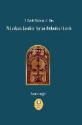 A Brief History of the Malankara Jacobite Syrian Orthodox Church