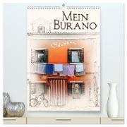 Mein Burano - Skizzen (hochwertiger Premium Wandkalender 2024 DIN A2 hoch), Kunstdruck in Hochglanz