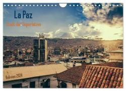 La Paz - Stadt der Superlative. Bolivien 2024 (Wandkalender 2024 DIN A4 quer), CALVENDO Monatskalender