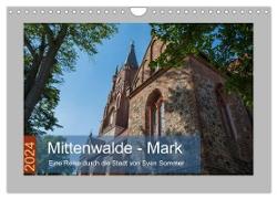 Mittenwalde - Mark (Wandkalender 2024 DIN A4 quer), CALVENDO Monatskalender