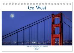 Go West. USA - Die Highlights des Südwesten (Tischkalender 2024 DIN A5 quer), CALVENDO Monatskalender