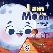 I Am The Moon