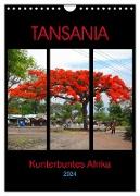 TANSANIA - Kunterbuntes Afrika (Wandkalender 2024 DIN A4 hoch), CALVENDO Monatskalender