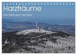 Harzträume - Eine Reise durch die Natur (Tischkalender 2024 DIN A5 quer), CALVENDO Monatskalender