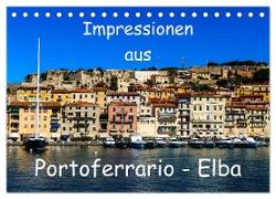 Impressionen aus Portoferrario - Elba (Tischkalender 2024 DIN A5 quer), CALVENDO Monatskalender