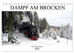 Dampf am Brocken - Die Harzquerbahn (Tischkalender 2024 DIN A5 quer), CALVENDO Monatskalender