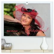 Chapeau! Hut-Kunst (hochwertiger Premium Wandkalender 2024 DIN A2 quer), Kunstdruck in Hochglanz