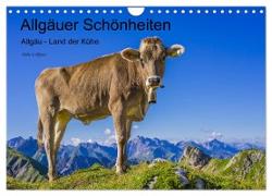 Allgäuer Schönheiten Allgäu - Land der Kühe (Wandkalender 2024 DIN A4 quer), CALVENDO Monatskalender