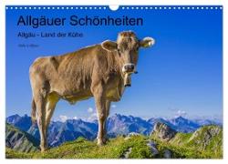 Allgäuer Schönheiten Allgäu - Land der Kühe (Wandkalender 2024 DIN A3 quer), CALVENDO Monatskalender