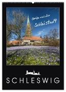 Grüße aus der Schleistadt Schleswig (Wandkalender 2024 DIN A2 hoch), CALVENDO Monatskalender