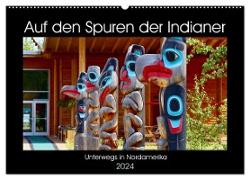 Auf den Spuren der Indianer - Unterwegs in Nordamerika (Wandkalender 2024 DIN A2 quer), CALVENDO Monatskalender