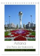Astana - Die Perle Zentralasiens (Tischkalender 2024 DIN A5 hoch), CALVENDO Monatskalender