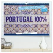 Portugal 100 Prozent (hochwertiger Premium Wandkalender 2024 DIN A2 quer), Kunstdruck in Hochglanz